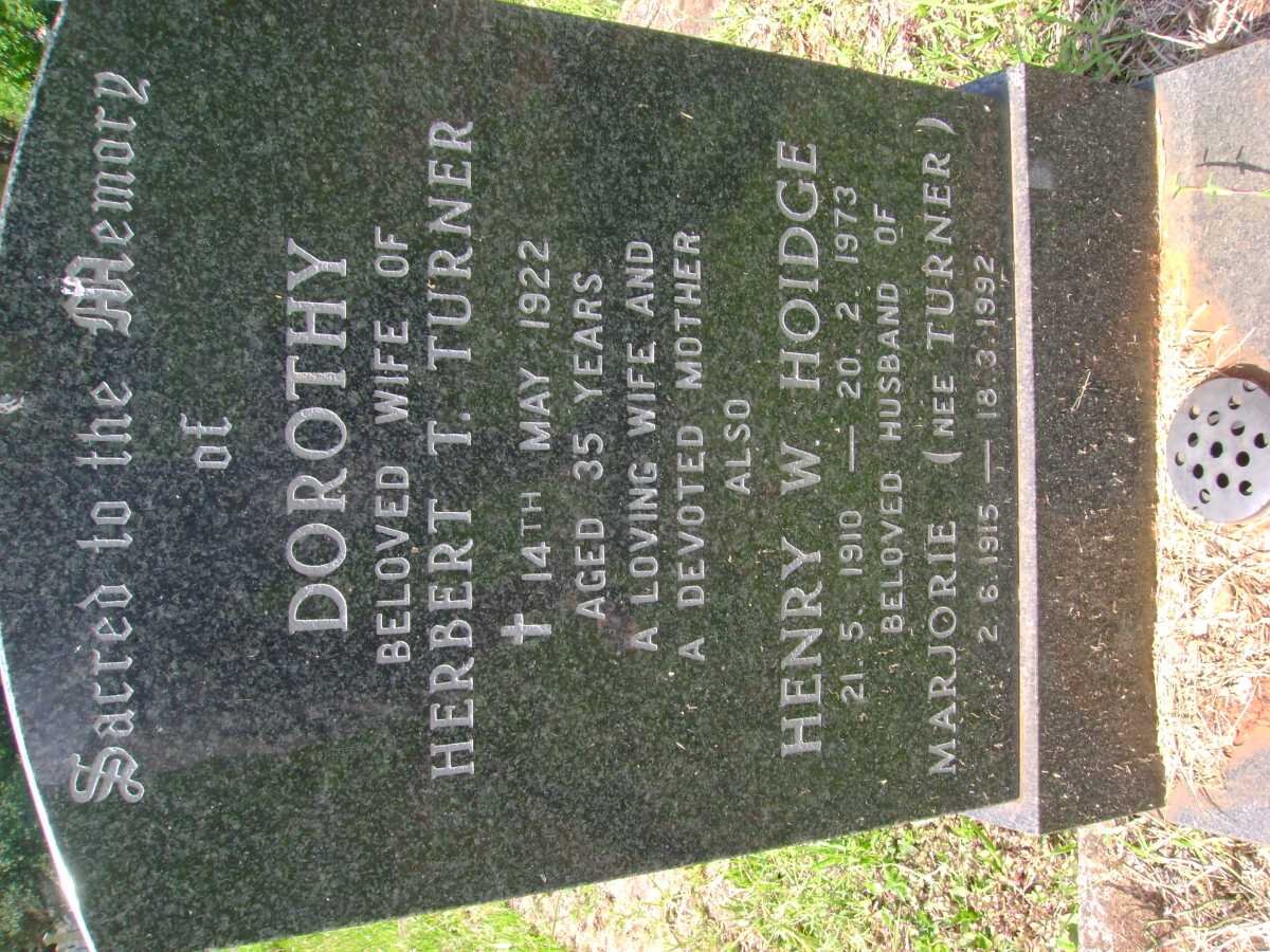 TURNER Dorothy -1922 :: HOIDGE Henry W. 1910-1973 &amp; Marjorie TURNER 1915-1992 