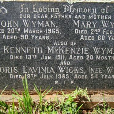 WYMAN John -1965 &amp; Mary -1943 :: WYMAN Kenneth McKenzie  -1911 :: WYMAN Doris Lavinia Wicks -1965