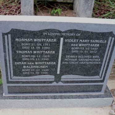 WHITTAKER Norman 1911-1940 :: WHITTAKER Thomas 1918-1940 :: WALDHAUSEN Dinah nee WHITTAKER 1929-1996