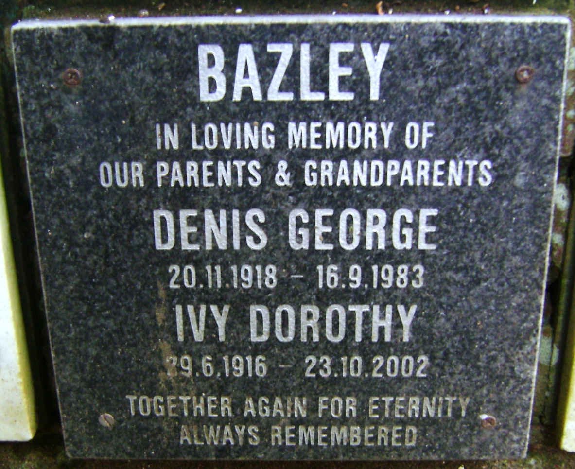 BAZLEY Denis George 1918-1983 & Ivy Dorothy 1916-2002