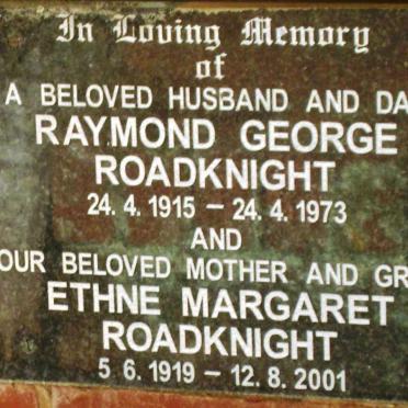 ROADKNIGHT Raymond George 1915-1973 &amp; Ethne Margaret 1919-2001