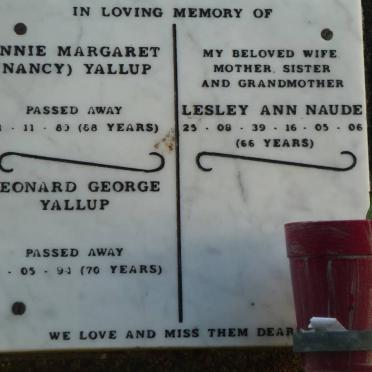 YALLUP Leonard George -1994 &amp; Annie Margaret -1989 :: NAUDE Lesley Ann 1939-2006