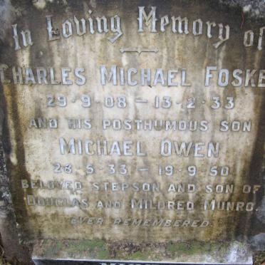 FOSKER Charles Michael 1908-1933 :: MUNRO John Douglas 1901-1967 & Mildred Agnes 1912-1999 :: MUNRO Michael Owen 1933-1950