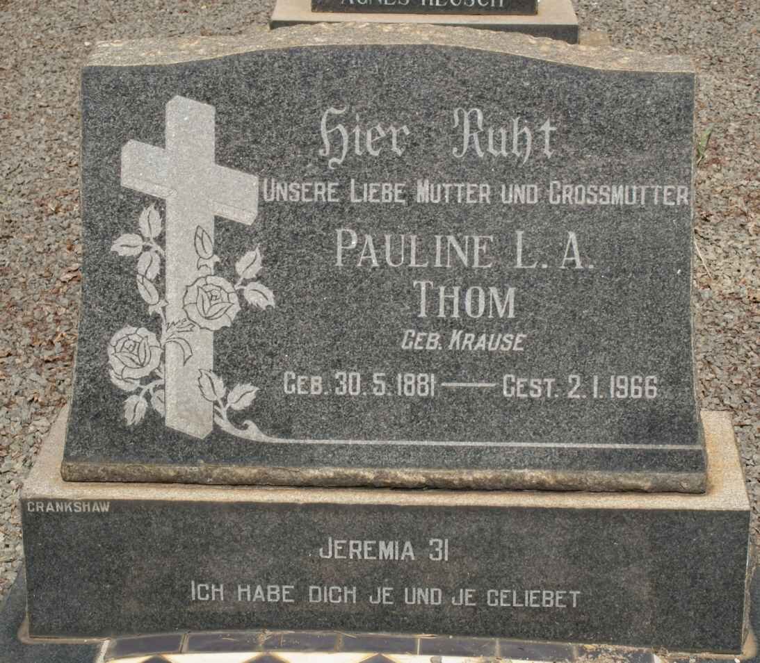 THOM Pauline L.A. nee KRAUSE 1881-1966
