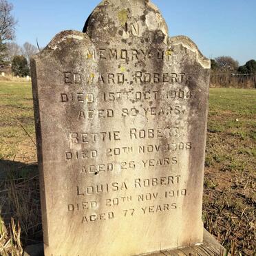 ROBERT Edward -1904 :: ROBERT Louisa -1910 :: ROBERT Bettie -1908