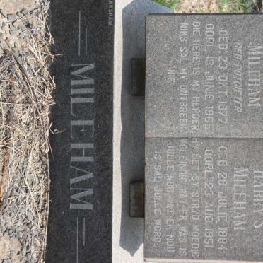 MILEHAM Harry S. 1884-1951 &amp; Martina J.M. POTGIETER 1877-1965 