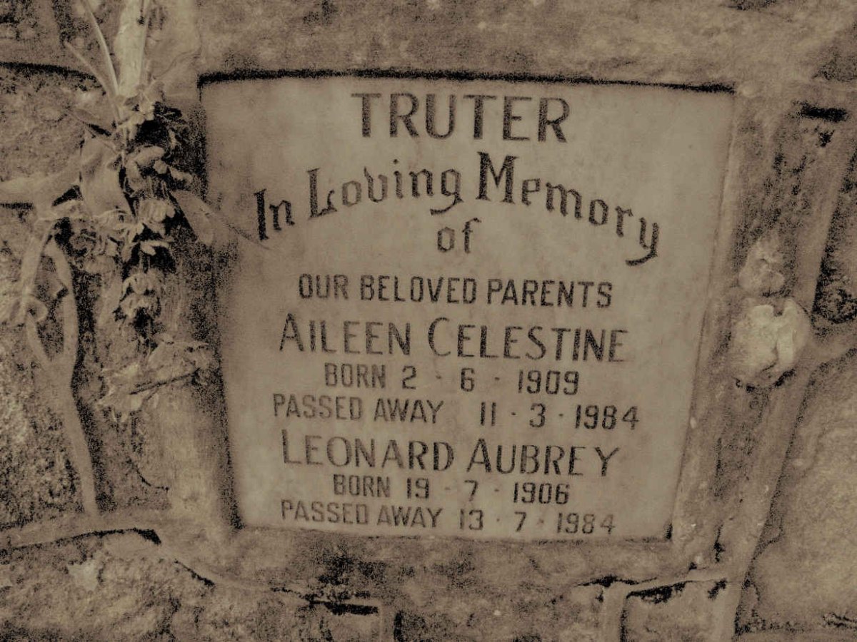 TRUTER Leonard Aubrey 1906-1984 & Aileen Celestine 1909-1984