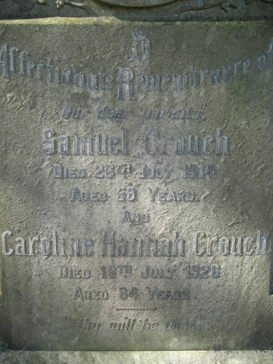 CROUCH Samuel -1914 &amp; Caroline Hannah -1926