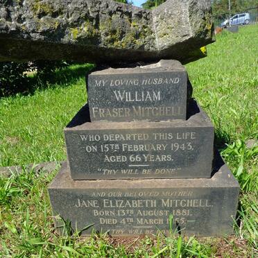 MITCHELL William Fraser -1943 &amp; Jane Elizabeth 1881-1955
