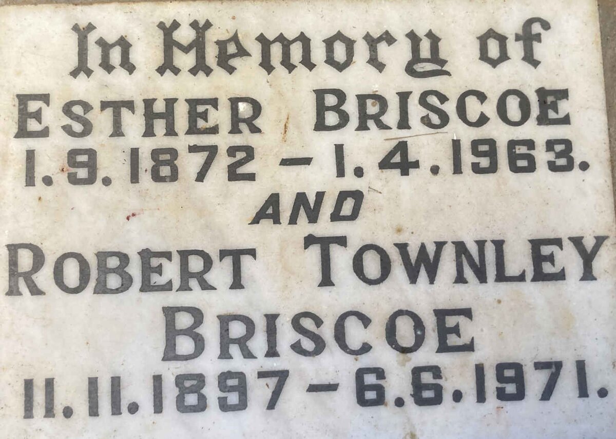 BRISCOE Robert Townley 1897-1971 :: BRISCOE Esther 1872-1963