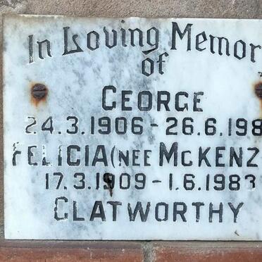CLATWORTHY George 1906-1982 & Felicia, nee MCKENZIE 1909-1983