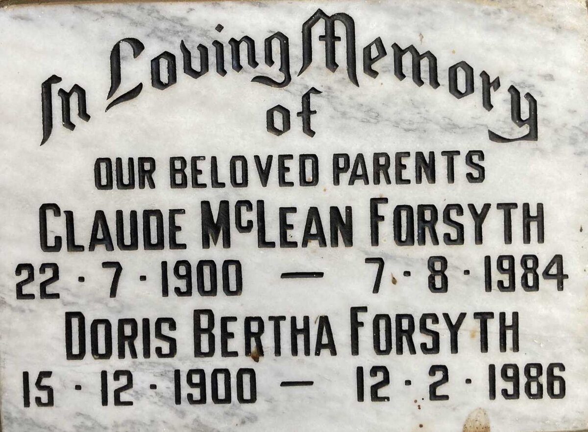 FORSYTH Claude Mclean 1900-1984 & Doris Bertha 1900-1986
