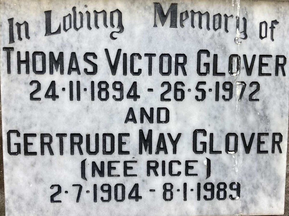 GLOVER Thomas Victor 1894-1972 & Gertude May 1904-1989