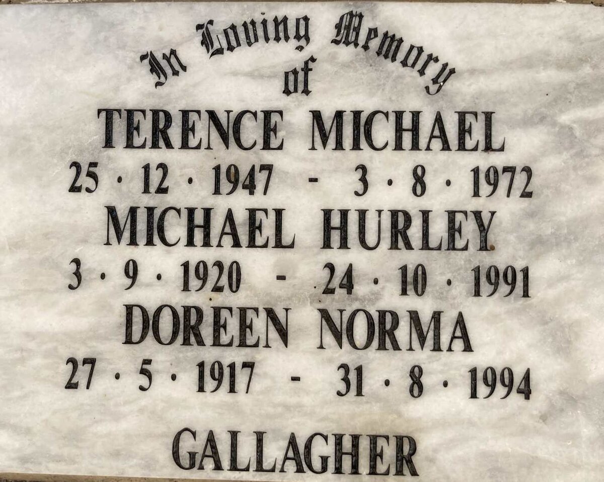 GALLAGHER Michael Hurley 1920-1991 :: GALLAGHER Terence Michael 1947-1972 :: GALLAGHER Doreen Norma 1917-1994