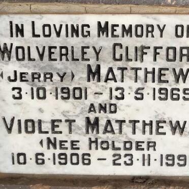 MATTHEWS Wolverly Clifford 1901-1969 & Violet, nee HOLDER 1906-1991