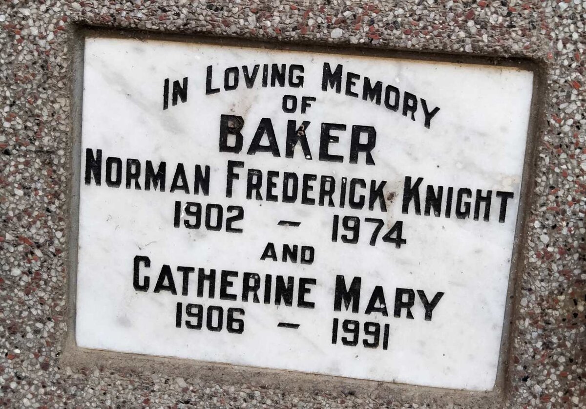 BAKER Norman Frederick Knight 1902-1974 & Catherine Mary 1906-1991