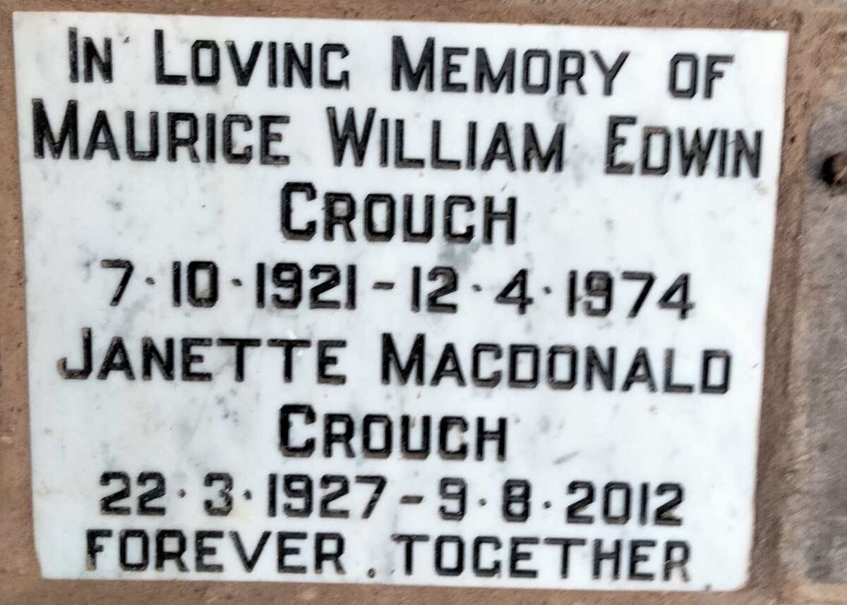 CROUCH Maurice William Edwin 1921-1974 & Janette Macdonald 1927-2012