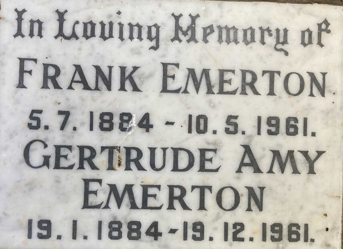 EMERTON Frank 1884-1961 & Gertrude Amy 1884-1961