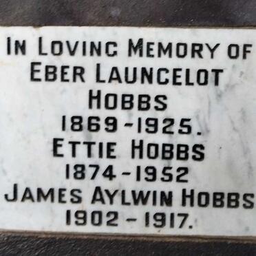 HOBBS Eber Launcelot 1869-1925 :: HOBBS Ettie 1874-1952 :: HOBBS James Aylwin 1902-1917