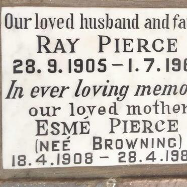 PIERCE Ray 1905-1968 & Esme BROWNING 1908-1980