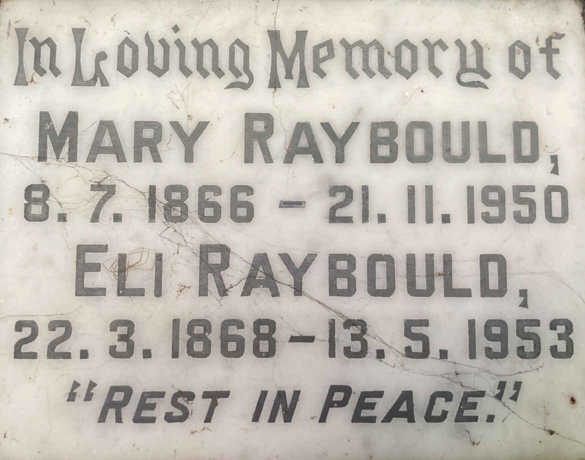 RAYBOULD Eli 1868-1953 & Mary 1866-1950