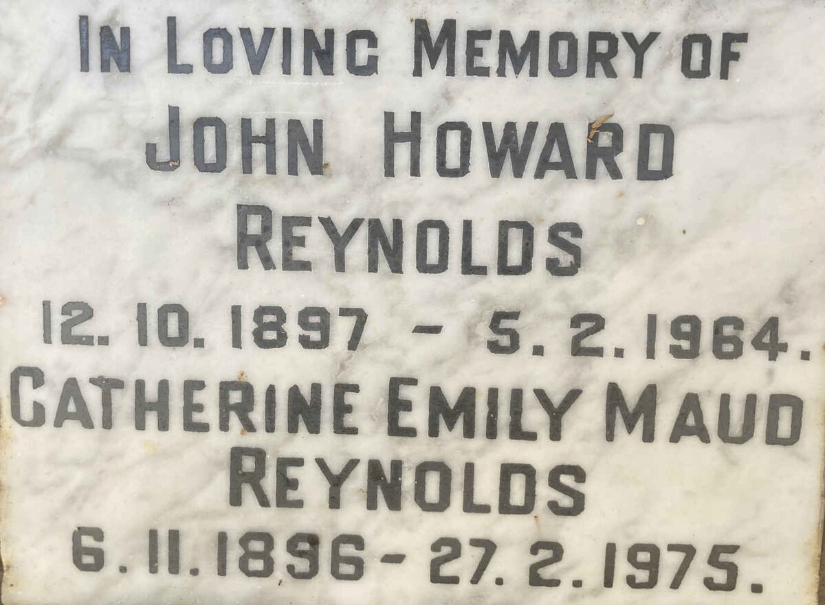 REYNOLDS John Howard 1897-1964 & Catherine Emily Maud 1896-1975