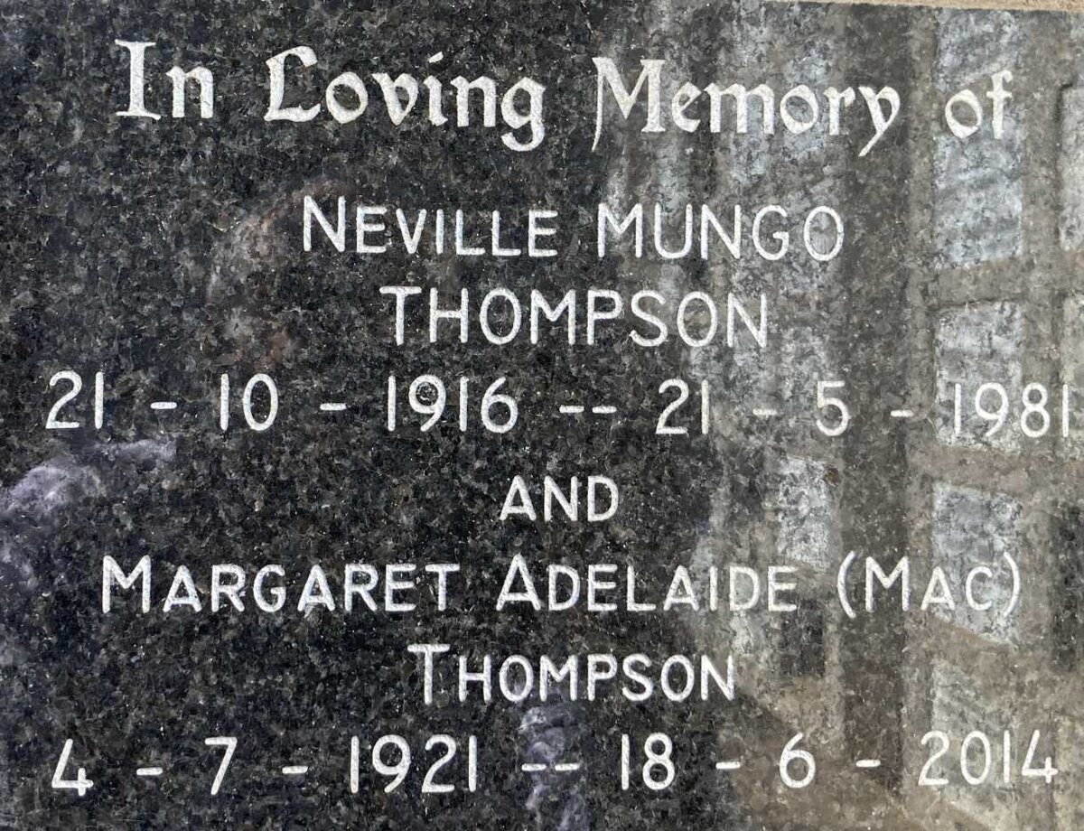 THOMPSON Neville Mungo 1916-1981 & Margaret Adelaide 1921-2014