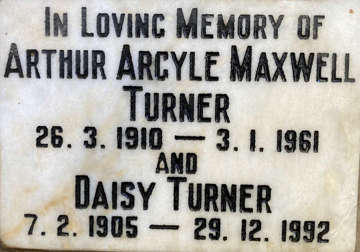 TURNER Arthur Argyle Maxwell 1910-1961 & Daisy 1905-1992