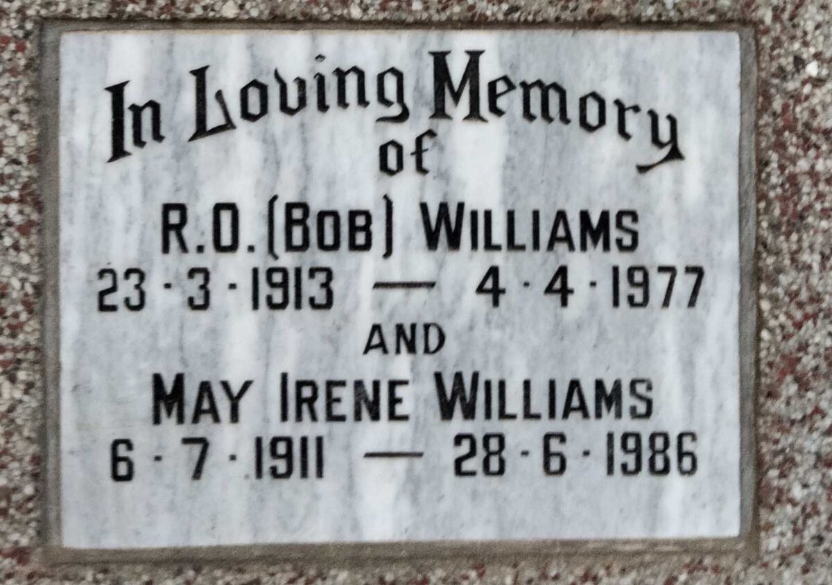 WILLIAMS R.O. 1913-1977 & May Irene 1911-1986