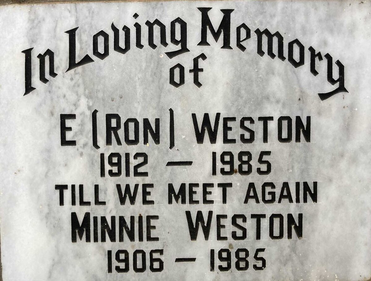 WESTON E. 1912-1985 & Minnie 1906-1985