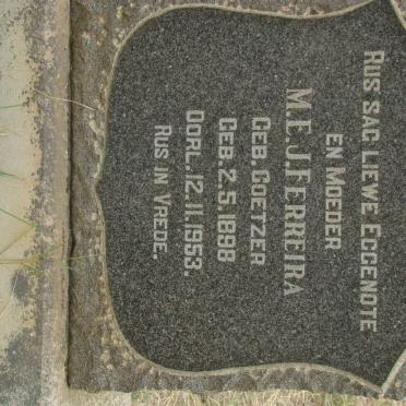 FERREIRA M.E.J. nee COETZER 1898-1953
