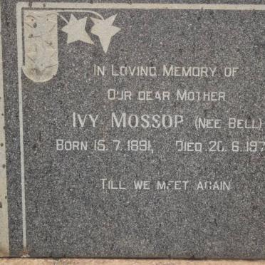 MOSSOP Ivy nee BELL 1891-1973