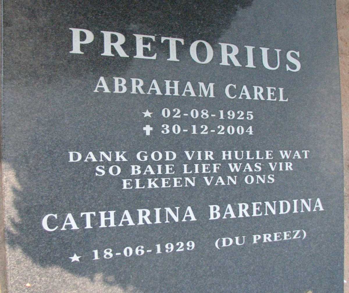PRETORIUS Abraham Carel 1925-2004 &amp; Catharina Barendina DU PREEZ 1929-