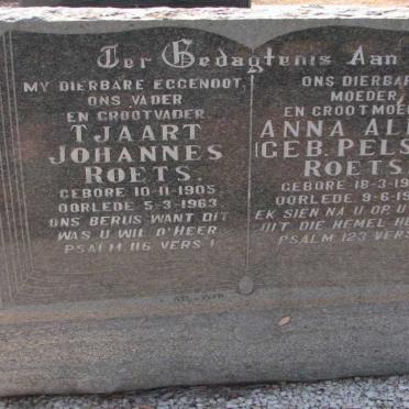 ROETS Tjaart Johannes 1905-1963 &amp; Anna Alida PELSER 1914-1994