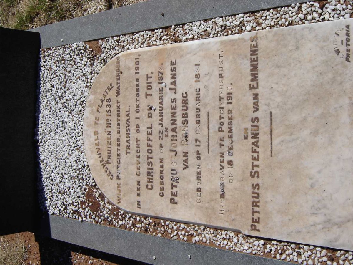 TOIT Christoffel, du 1872-1901 :: JANSE VAN RENSBURG Petrus Johannes 1881-1901 :: VAN EMMENES Petrus Stefanus -1901