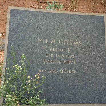 GOUWS M.I.M. nee BESTER 1893-1972