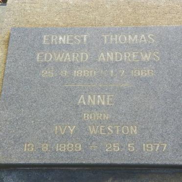 ANDREWS Ernest Thomas Edward 1880-1966 &amp; Anne Ivy WESTON 1889-1977