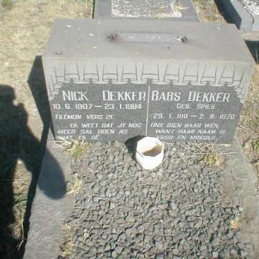 DEKKER Nick 1907-1984 &amp; Babs nee SPIES 1911-1970