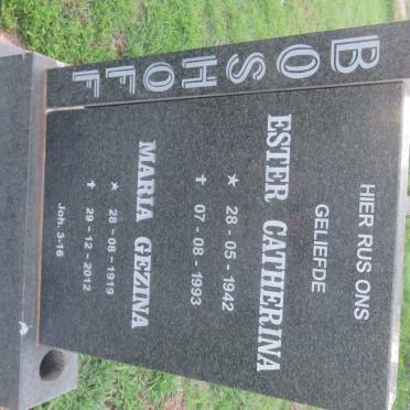 BOSHOFF Maria Gezina 1919-2012 :: BOSHOFF Ester Catherina 1942-1993