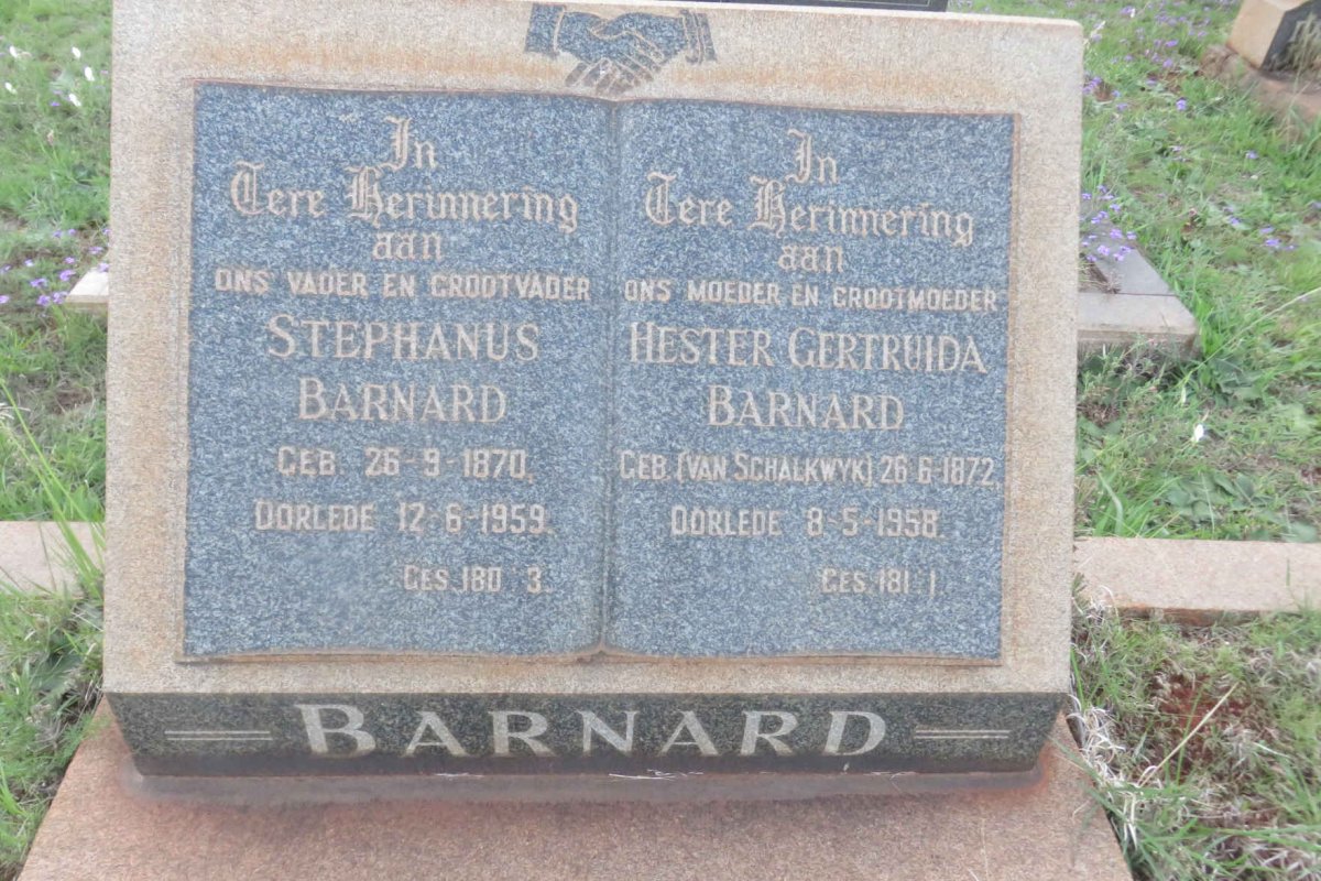 BARNARD Stephanus 1870-1959 & Hester Gertruida VAN SCHALKWYK 1872-1958