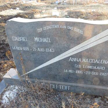 TOIT Gabriel Michael, du 1881-1943 & Anna Magdalena LOMBAARD 1885-1969