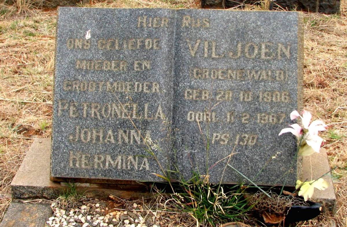 VILJOEN Petronella Johanna Hermina nee GROENEWALD 1906-1967