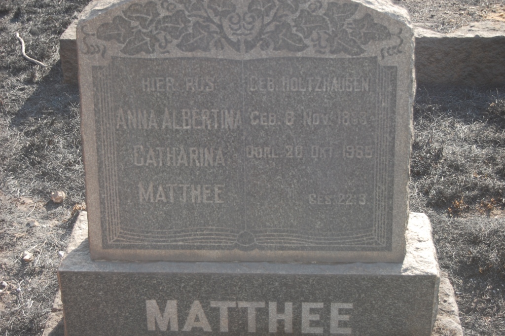 MATTHEE Anna Albertina Catharina nee HOLTZHAUSEN 1883-1965