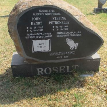 ROSELT John Henry 1916-2006 &amp; Stefina Petronella 1933-2006