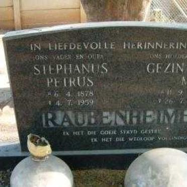 RAUBENHEIMER Stephanus Petrus 1878-1959 &amp; Gezina Maria 1884-1975