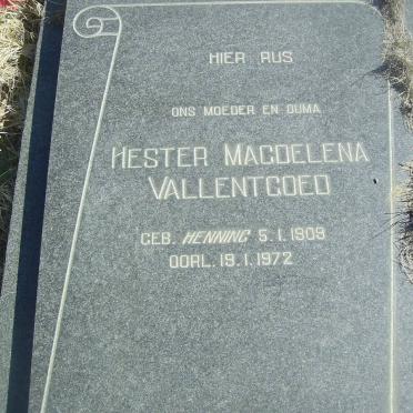 VALLENTGOED Hester Magdelena nee HENNING 1909-1972