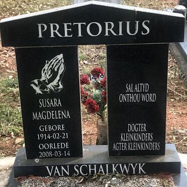 PRETORIUS Susara Magdelena  nee VAN SCHALKWYK 1914-2008