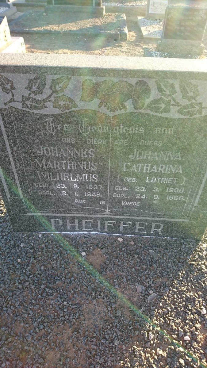 PHEIFFER Johannes Marthinus Wilhelmus 1887-1948 & Johanna Catharina LOTRIET 1900-1966