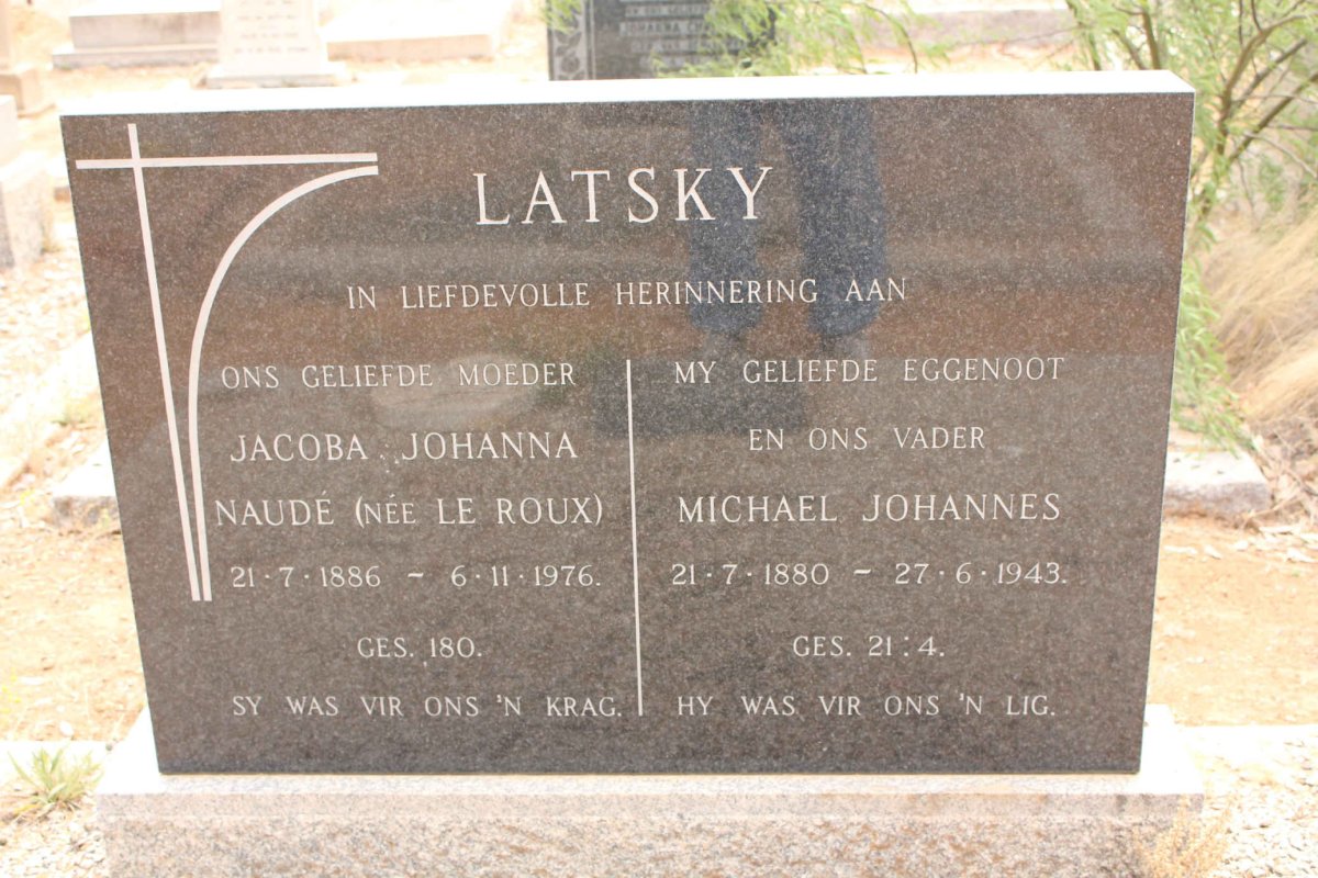 LATSKY Michael Johannes 1880-1943 & Jacoba Johannes Naude LE ROUX 1886-1976