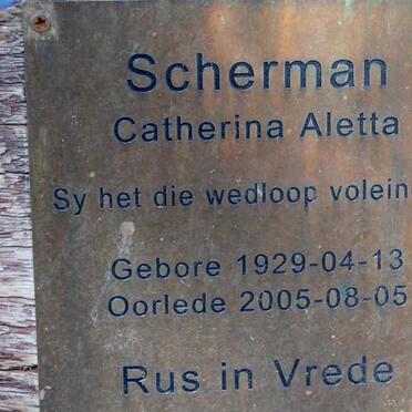 SCHERMAN Catherina Aletta 1929-2005